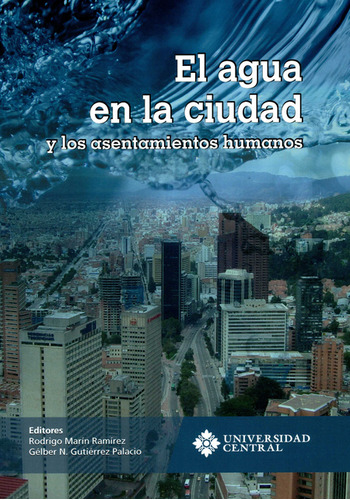 Agua En La Ciudad Y Los Asentamientos Humanos, El