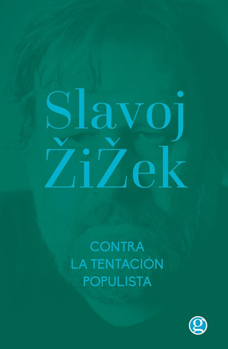 Contra La Tentación Populista Slavoj Zizek Ed. Trotta