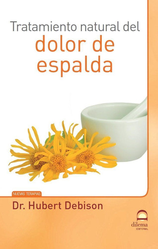 Tratamiento Natural Del Dolor De Espalda-debison, Hubert-dil