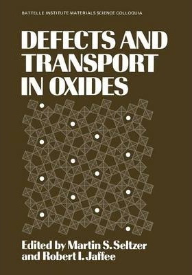 Libro Defects And Transport In Oxides - Robert Jaffee