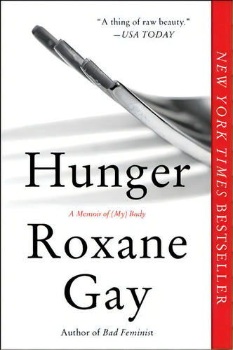 Hunger, De Roxane Gay. Editorial Harper Perennial, Tapa Blanda En Inglés