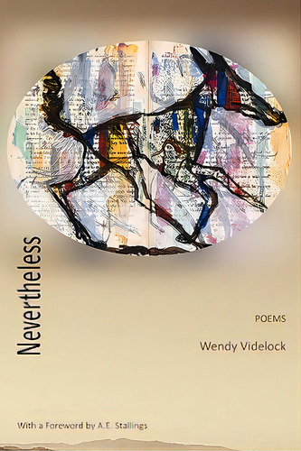 Nevertheless: Poems, De Videlock, Wendy., Vol. 1. Editorial Able Muse Pr, Tapa Blanda En Inglés