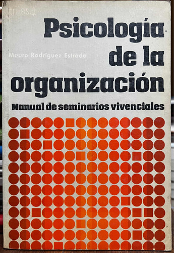 Psicología De La Organización - Mauro Rodriguez Estrada