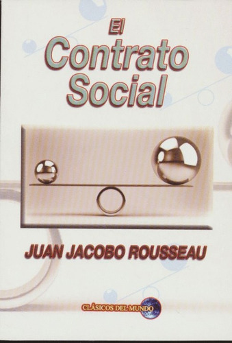 El Contrato Social - Juan Jacobo R. Original