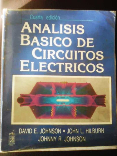 Analisis Circuitos Elecricos - Johnson- 4ta Edicion En 6v