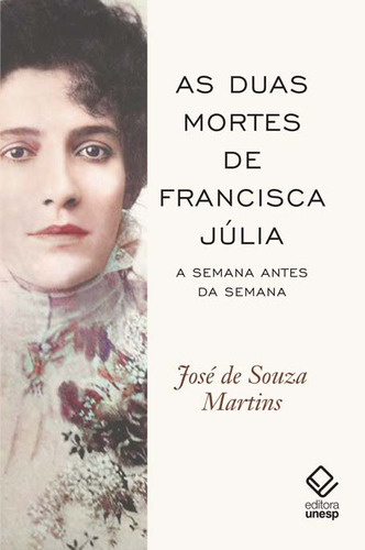 Libro Duas Mortes De Francisca Julia As De Martins Jose De S