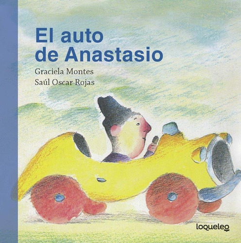 El Auto De Anastasio - Pequeñas Historias