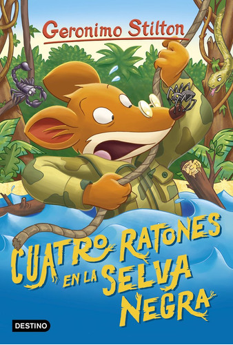 Geronimo Stilton 11 Cuatro Ratones En La Selva Negra - Ge...