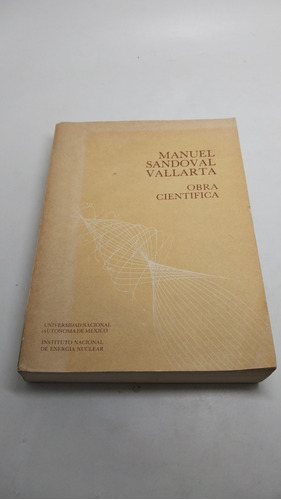 Obra Científica Manuel Sandoval Vallarta 