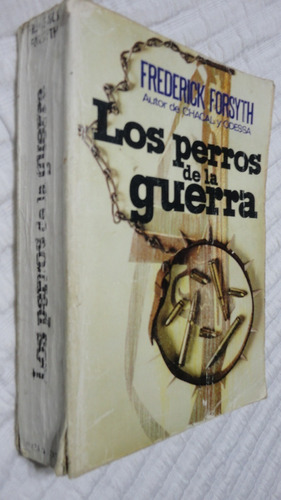 Los Perros De La Guerra- Frederick Forsyth- Plaza & Janes