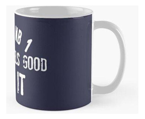 Taza Regla N°1 Si Se Siente Bien, ¡hazlo! Calidad Premium