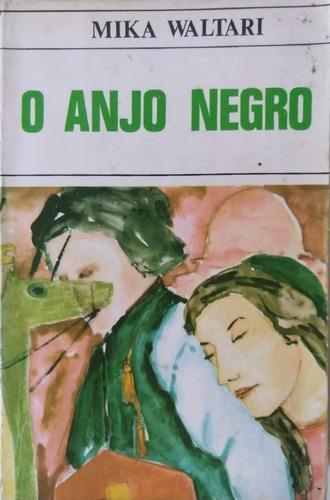 Livro - O Anjo Negro - Mika Waltari 