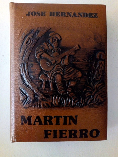 Libro Martin Fierro De José Hernández (fisico)