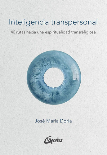 Inteligencia Transpersonal - Jose Maria Doria - #p