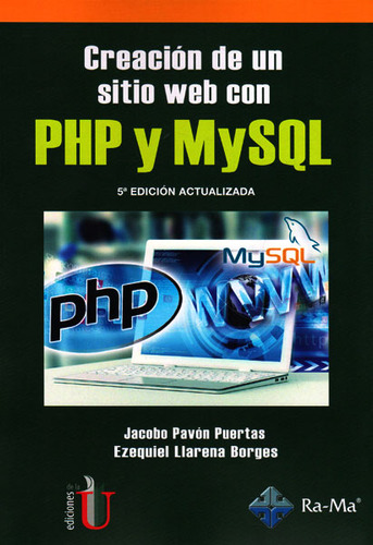 Creación De Un Sitio Web Con Php Y Mysql ( 5 Edición Actuali