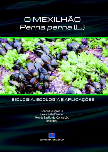 Libro Mexilhao, O - Perna Perna (l.) - Biologia, Ecologia E