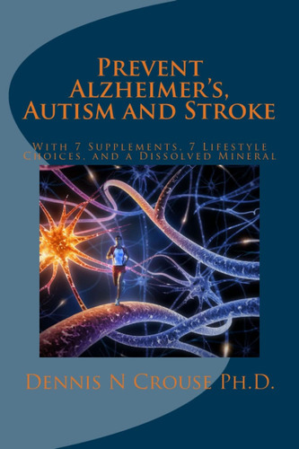 Libro: Prevent Alzheimer S, Autism And Stroke: With