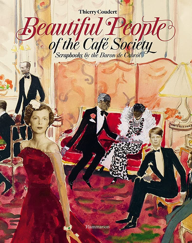 Beautiful People Of The Café Society, De Thierry Coudert. Editorial Flammarion, Tapa Blanda, Edición 1 En Inglés