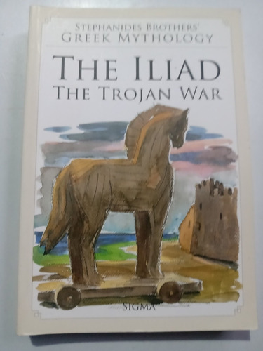 The Iliad Stephanides Brothers La Iliada Trojan War Inglés