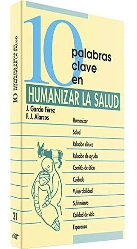 10 Palabras Clave En Humanizar La Salud, De García Férez, José. Editorial Verbo Divino, Tapa Blanda En Español