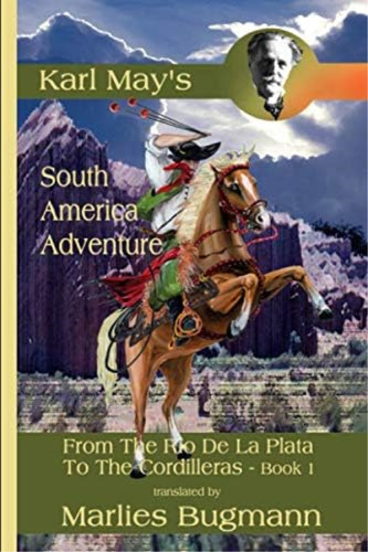 From The Rio De La Plata To The Cordilleras I, De May, Karl. Editorial Oem, Tapa Blanda En Inglés