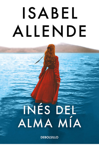 Ines Del Alma Mia - Allende, Isabel