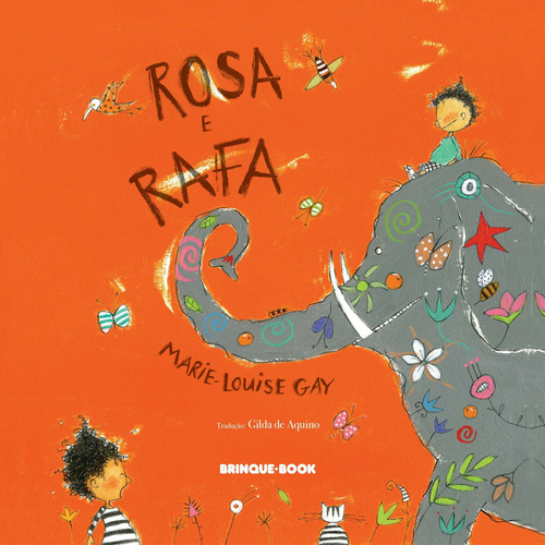 Rosa e Rafa, de Gay, Marie-Louise. Brinque-Book Editora de Livros Ltda, capa mole em português, 2021