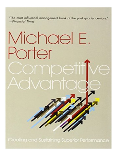 Competitive Advantage - Michael E. Porter. Eb18