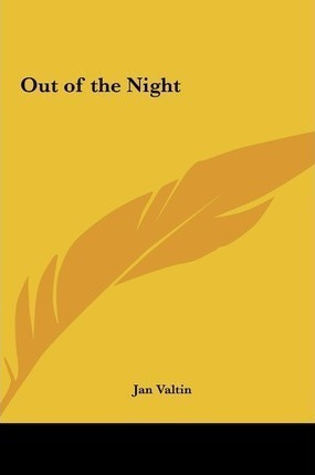 Out Of The Night - Jan Valtin (hardback)