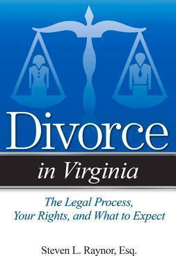 Libro Divorce In Virginia : The Legal Process, Your Right...