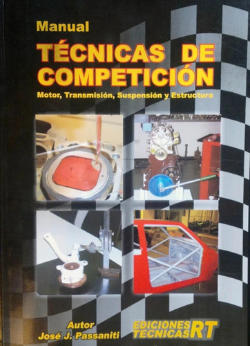 Manual Tecnicas De Competicion   Nº  1  - Automotor -  Rt