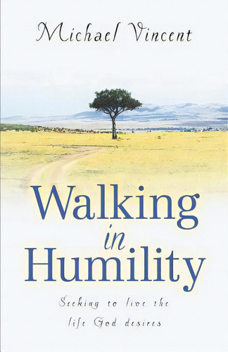 Walking In Humility, De Vincent, Michael. Editorial Xulon Pr, Tapa Blanda En Inglés