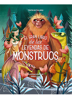 Libro El Gran Libro De Las Leyendas De Los Monstruos - An...