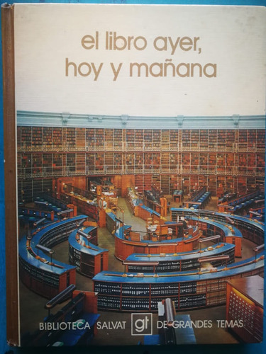 El Libro Ayer, Hoy Y Mañana - Guillermo Díaz-plaja