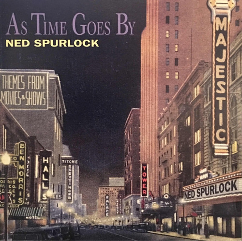 Cd Ned Spurlock - As Time Goes By - Usado