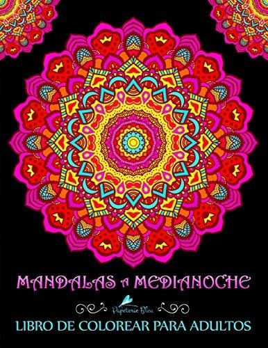 Libro : Mandalas A Medianoche Libro De Colorear Para Adulto