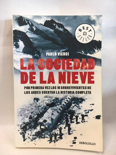 Pack Viven + Tenía Que Sobrevivir + Sociedad De La Nieve
