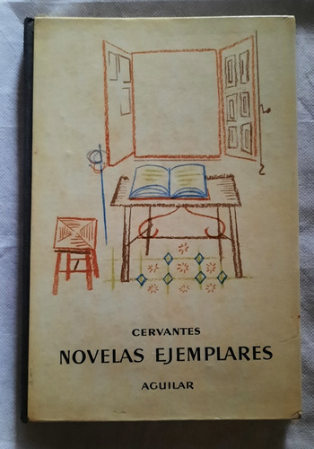 Cervantes Novelas Ejemplares Aguilar 1961 Globo De Colores 