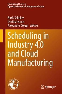 Libro Scheduling In Industry 4.0 And Cloud Manufacturing ...