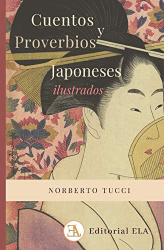 Cuentos Y Proverbios Japoneses Ilustrados - Tucci Norberto