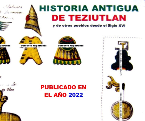 Historia De Teziutlán Y La Región Nororiental Poblana.