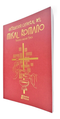 Instrucción General Del Misal Romano - 3a Edición Típica