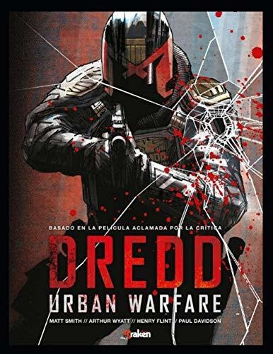 Dredd. Urban Warfare (juez Dredd)