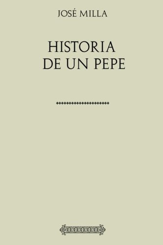 Jose Milla -salome Gil- Historia De Un Pepe