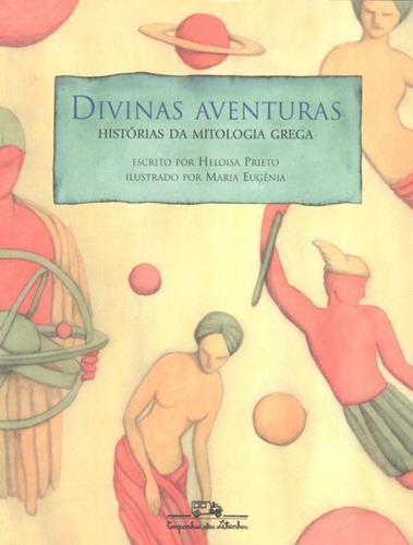 Divinas Aventuras - Historias Da Mitologia Grega 