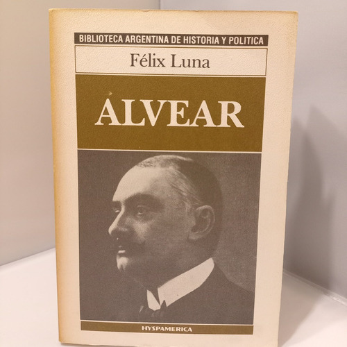 Felix Luna - Alvear - Hyspamérica