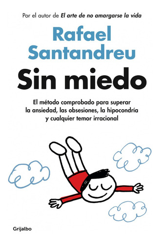 Libro:  Sin Miedo - Rafael Santandreu