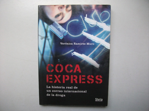 Coca Express - Verónica Ramírez Muro