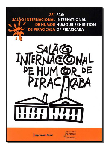 Trigéssimo 3 Salão Int.humor De Piracicaba, De Imprensa-diversos. Editora Imprensa Oficial Em Português