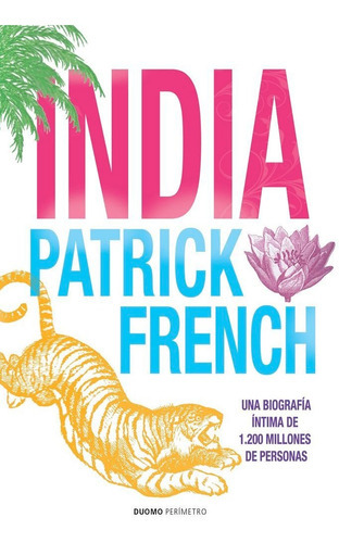 India, De French, Patrick. Editorial Duomo, Tapa Blanda En Español